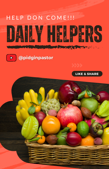 Help don come!!! Daily helpers.