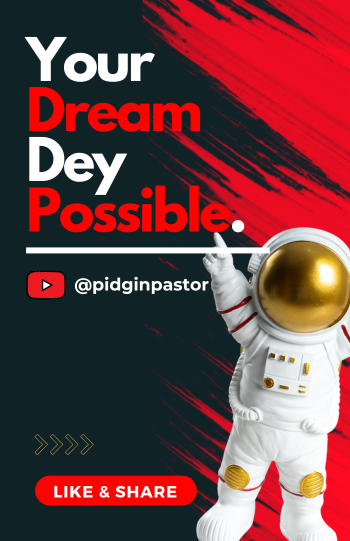 Your Dream Dey Possible